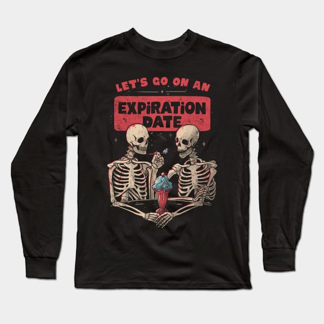 Expiration Date - Death Skull Valentines Gift Long Sleeve T-Shirt by eduely